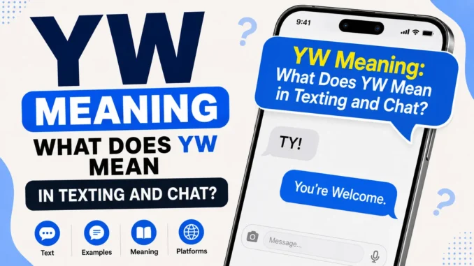 YW Meaning