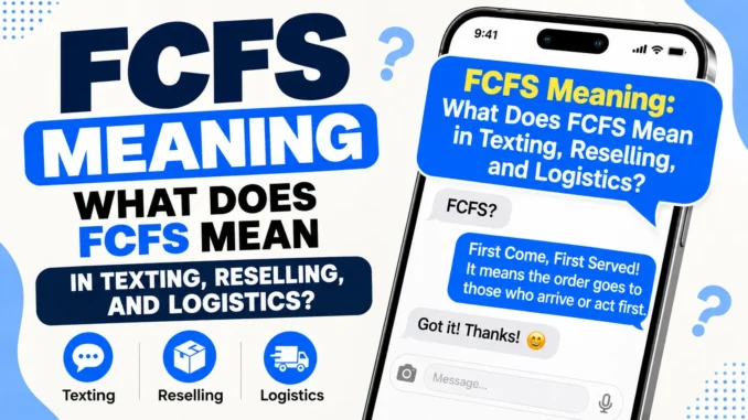 FCFS Meaning