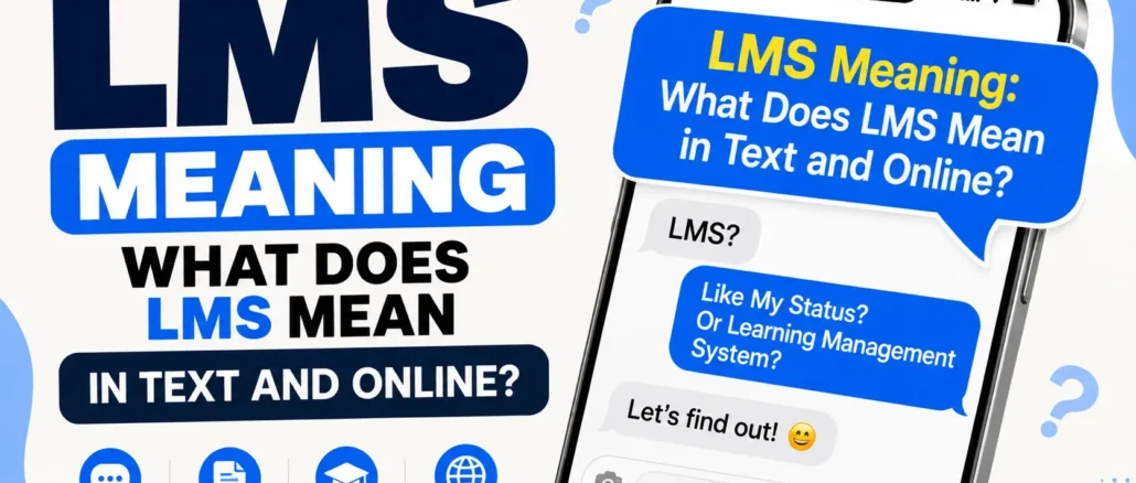 LMS Meaning